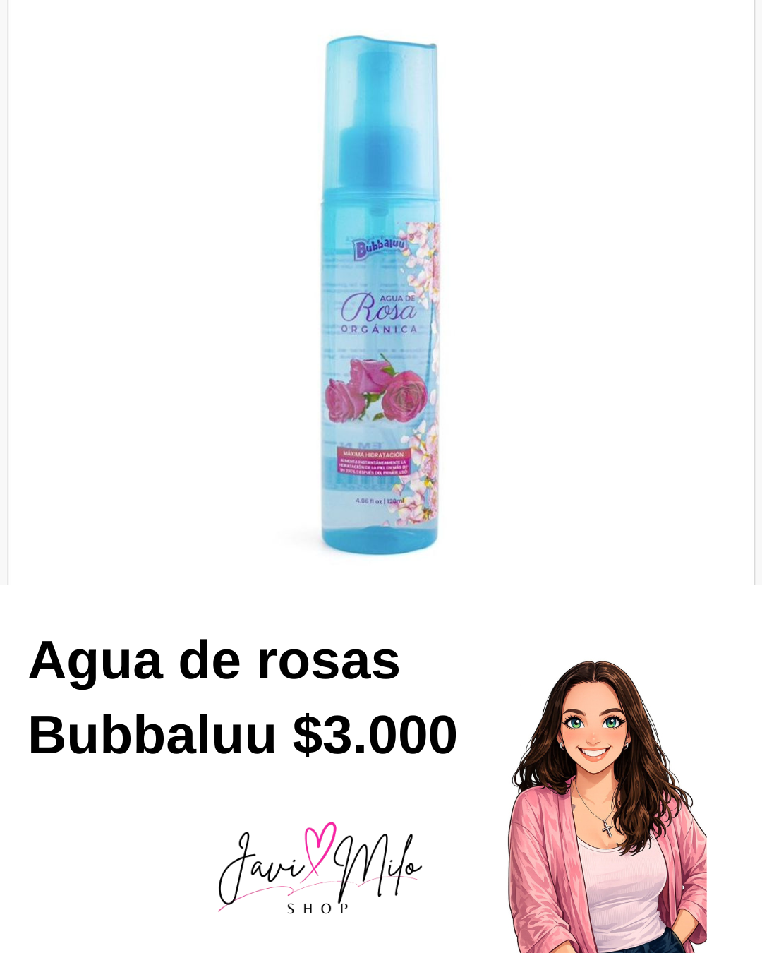AGUA DE ROSAS BUBBALUU